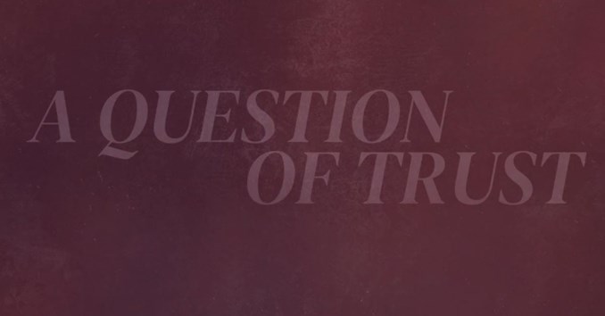 A Question of Trust - chapter 1